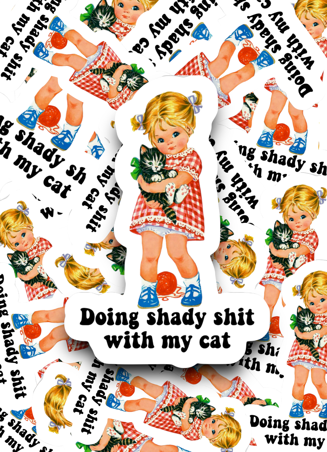 Ace the Pitmatian Co- Sticker - Doing Shady Sh*t With My Cat