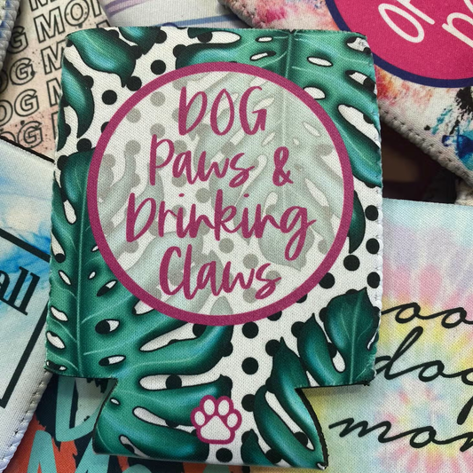 The Dapper Paw- Koozie - Dog Paws & Drinkin' Claws