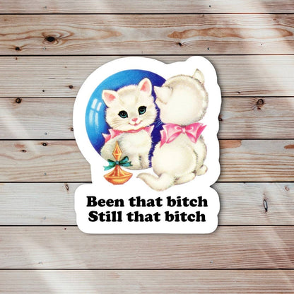 Ace the Pitmatian Co- Sticker - Cat Still That Bitch