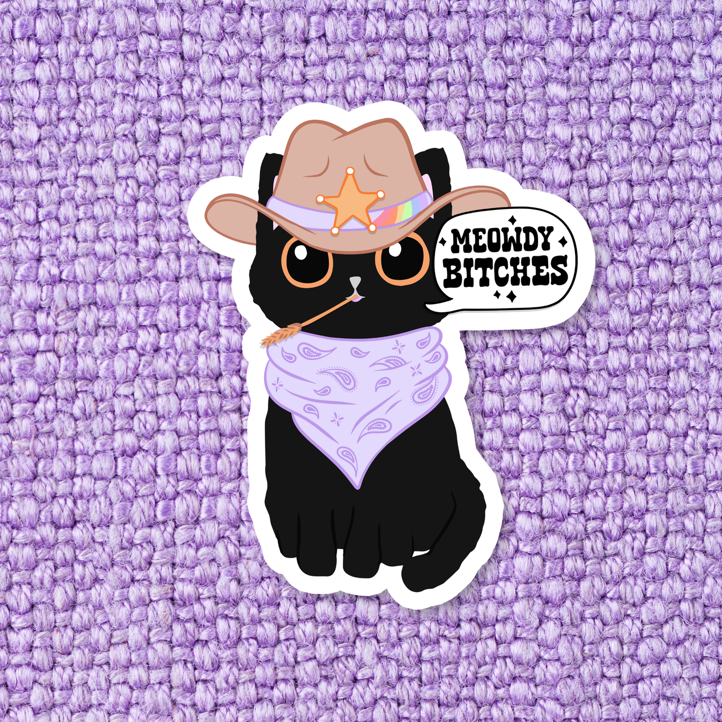 Stickers X Ashley Bexar- Waterproof Vinyl Sticker - Meowdy Bitches