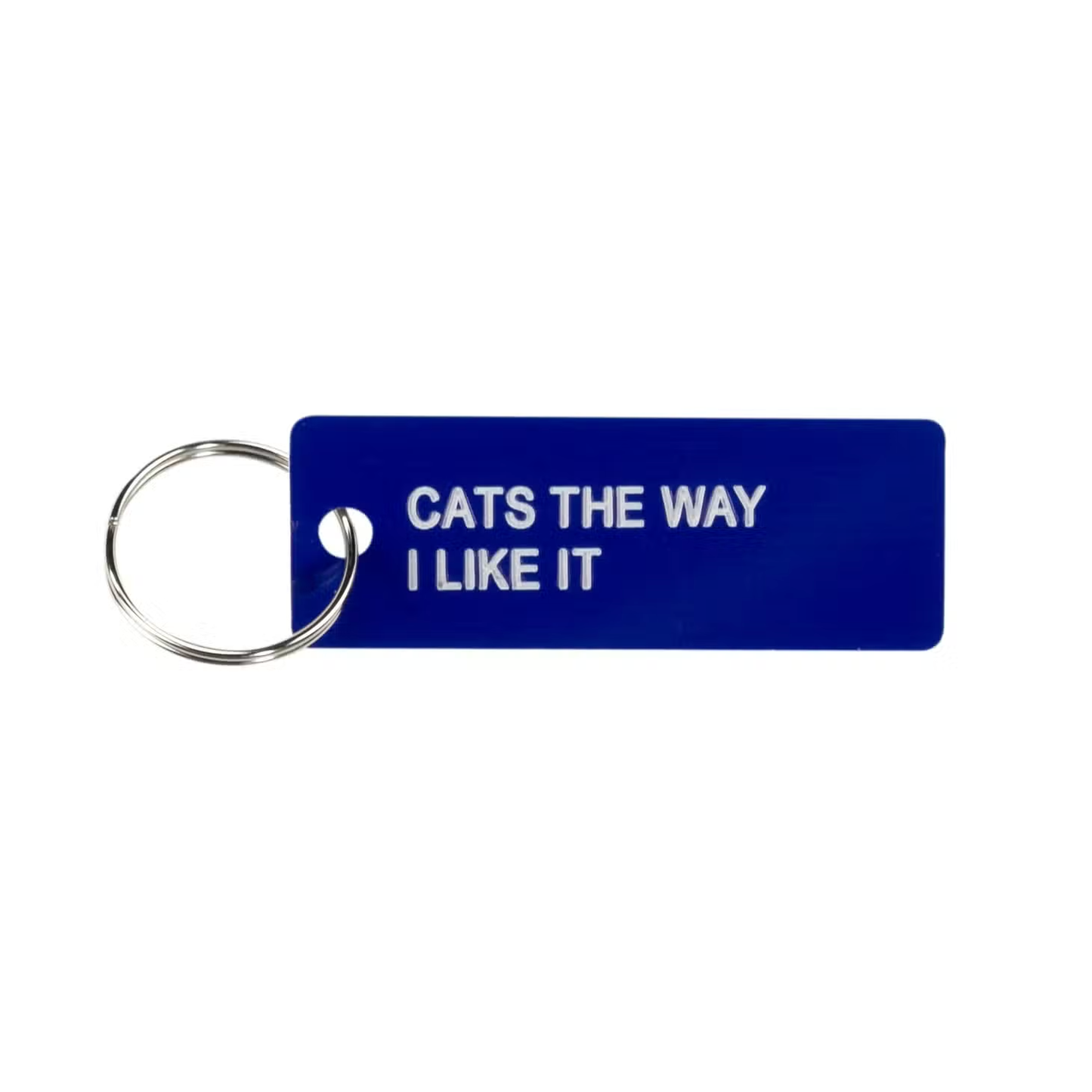 About Face Designs- Cats The Way I Like It Keychain