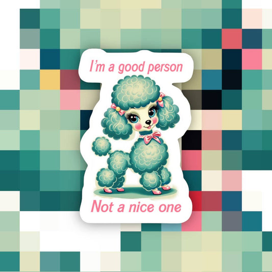 Ace the Pitmatian Co- Sticker - I’m A Good Person