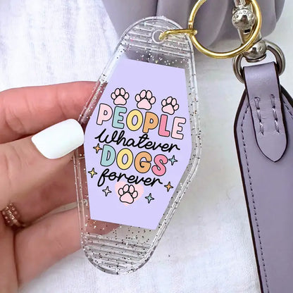 Stickers X Ashley Bexar- Motel Keychain - People Whatever Dogs Forever