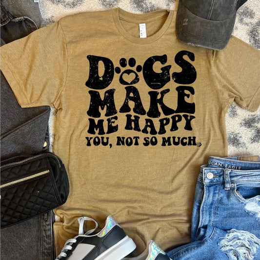 The Dapper Paw- Tee - Dogs Make Me Happy