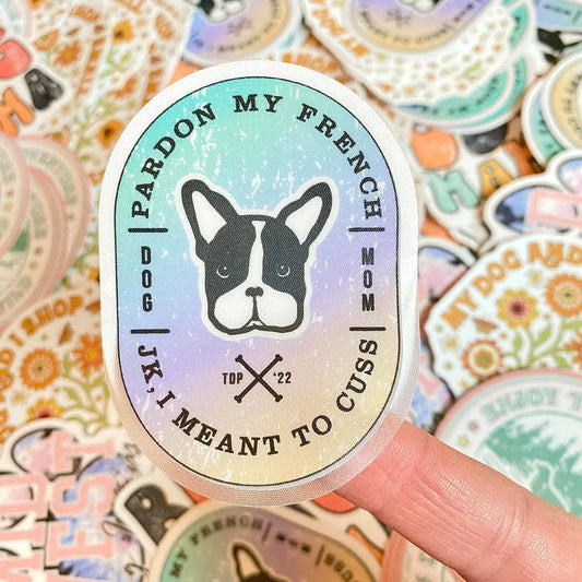 The Dapper Paw- Sticker - Pardon My French