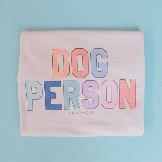 SASSY WOOF- Dog Person Tee