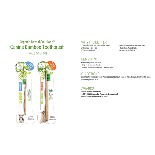 Pure and Natural Pet- Organic Dental Solutions Bamboo Toothbrush