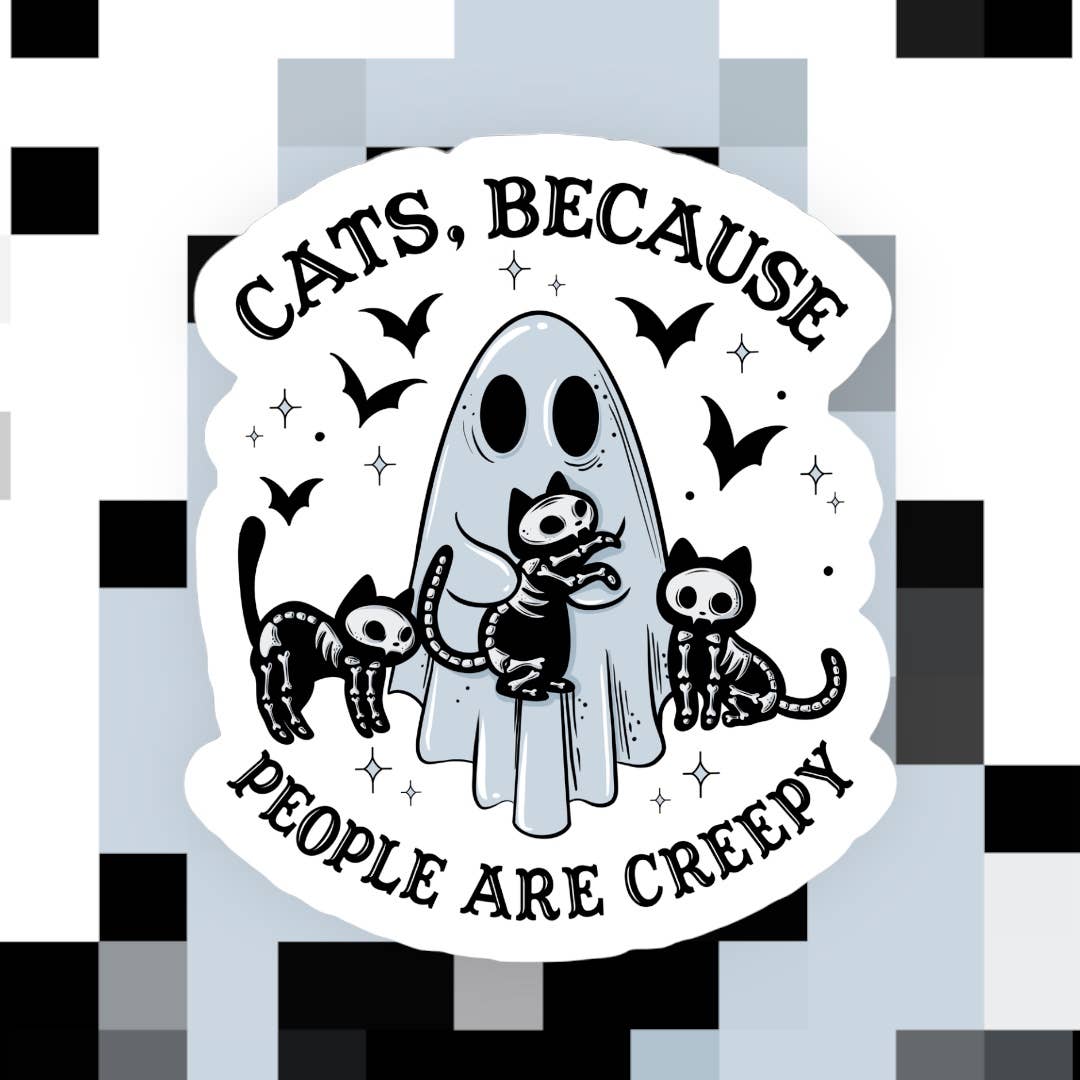 Ace the Pitmatian Co- Sticker - Cats Because People are Creepy