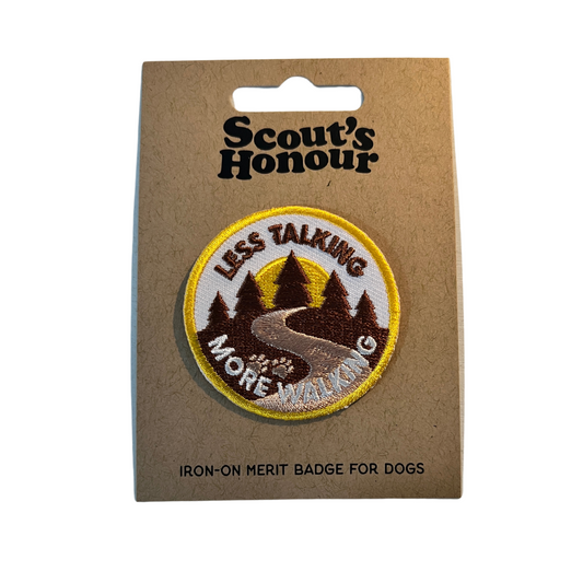 Scout's Honour - Less Talking More Walking iron-on patch